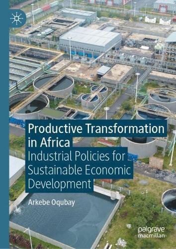 Productive Transformation in Africa: Industrial Policies for Sustainable Economic Development