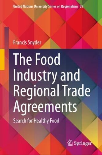 The Food Industry and Regional Trade Agreements: Search for Healthy Food