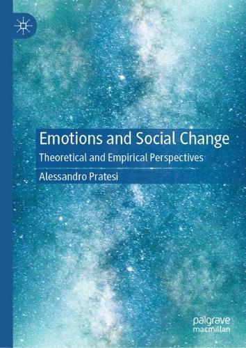 Emotions and Social Change: Theoretical and Empirical Perspectives