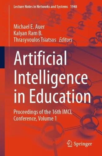 Artificial Intelligence in Education: Proceedings of the 16th IMCL Conference, Volume 1