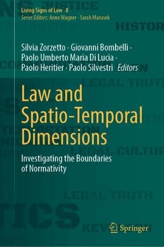 Law and Spatio-Temporal Dimensions: Investigating the Boundaries of Normativity