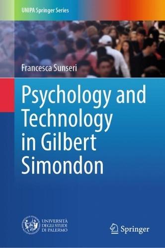 Psychology and Technology in Gilbert Simondon