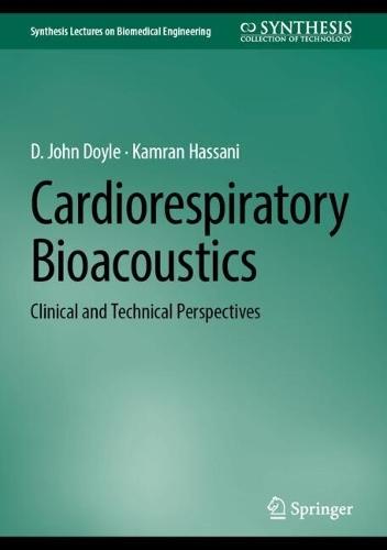 Cardiorespiratory Bioacoustics: Clinical and Technical Perspectives