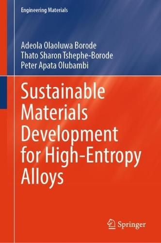 Sustainable Materials Development for High-Entropy Alloys