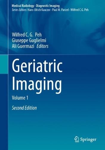 Geriatric Imaging: Volume 1