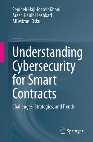 Understanding Cybersecurity for Smart Contracts: Challenges, Strategies, and Trends