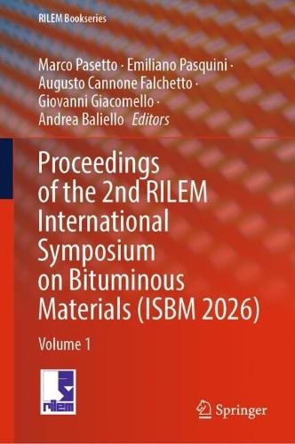 Proceedings of the 2nd RILEM International Symposium on Bituminous Materials (ISBM 2026): Volume 1