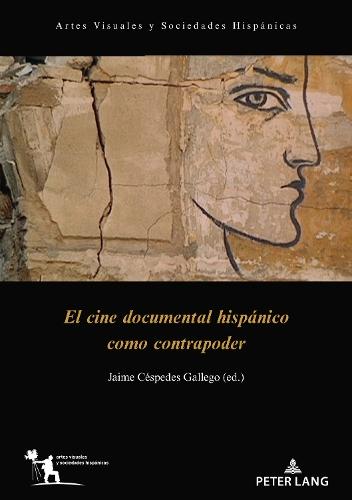 El Cine Documental Hispánico Como Contrapoder