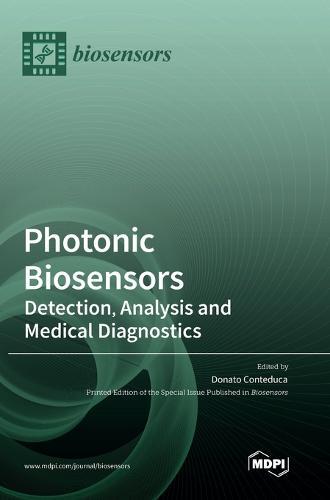 Photonic Biosensors: Detection, Analysis and Medical Diagnostics