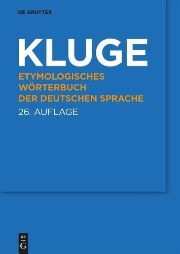Kluge: Etymologisches Wörterbuch Der Deutschen Sprache