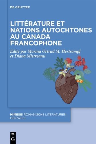 Littérature Et Nations Autochtones Au Canada Francophone