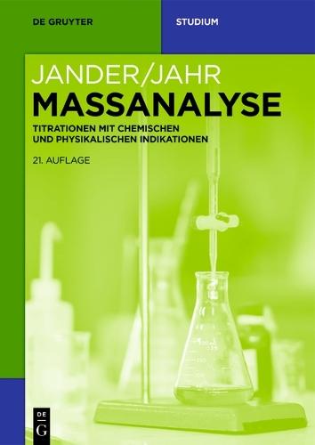 Maßanalyse: Titrationen Mit Chemischen Und Physikalischen Indikationen