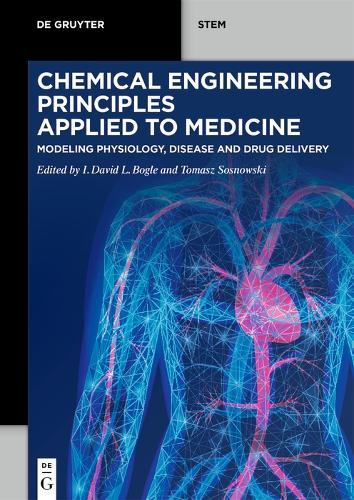 Chemical Engineering Principles Applied to Medicine: Modeling Physiology, Disease and Drug Delivery