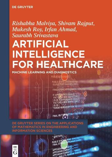 Artificial Intelligence for Healthcare: Machine Learning and Diagnostics