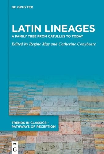 Latin Lineages: A Family Tree from Catullus to Today