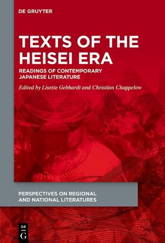 Texts of the Heisei Era: Readings of Contemporary Japanese Literature