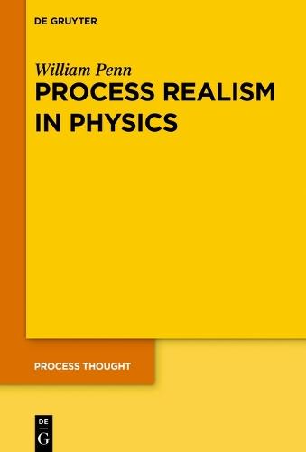 Process Realism in Physics: How Experiment and History Necessitate a Process Ontology