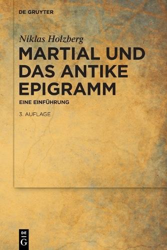 Martial Und Das Antike Epigramm: Eine Einführung