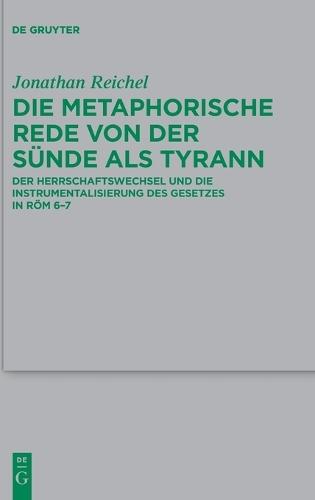 Die metaphorische Rede von der Sünde als Tyrann