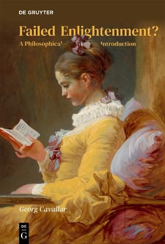Failed Enlightenment?: A Philosophical Introduction