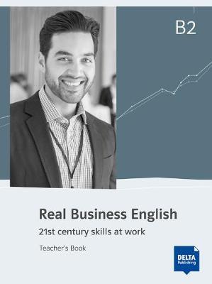 Real Business English B2: Teacher's Book