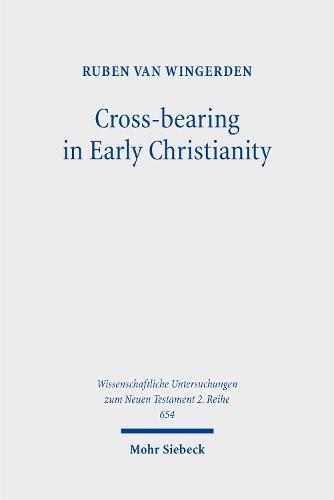 Cross-bearing in Early Christianity