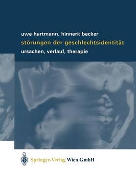 Störungen der Geschlechtsidentität: Ursachen, Verlauf, Therapie