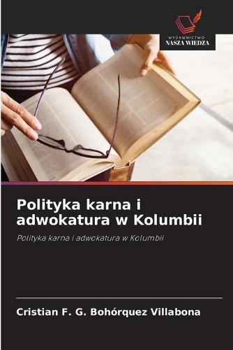 Polityka karna i adwokatura w Kolumbii