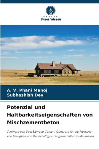 Potenzial und Haltbarkeitseigenschaften von Mischzementbeton
