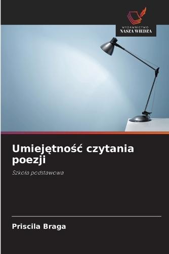 Umiej&#281;tno&#347;c czytania poezji