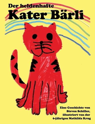 Der heldenhafte Kater Bärli