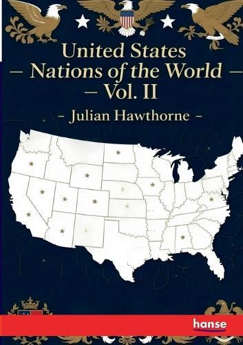 United States - Nations of the World: Vol. II