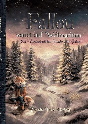 Fallou wartet auf Weihnachten: Ein Vorlesebuch für die Weihnachtszeit