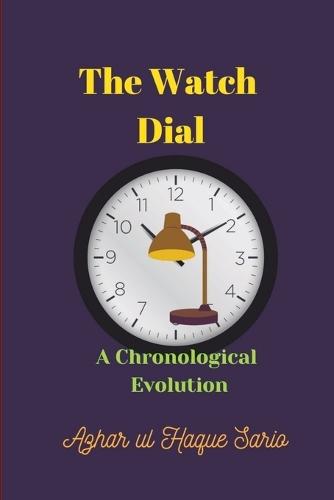 The Watch Dial: A Chronological Evolution