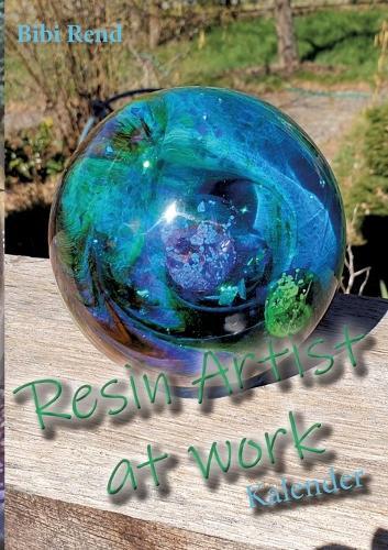 Resin Artist at work: Dauerkalender