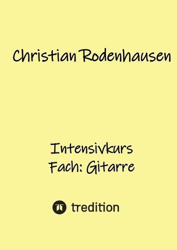 Intensivkurs: Fach: Gitarre
