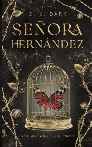 Señora Hernández: Der Anfang vom Ende