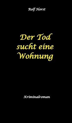 Der Tod sucht eine Wohnung - Obdachlos, Umzug, Leere Wohnung, Obduktion, Verein, Drogen, Prostitution, Erwürgen, Posttraumatische Belastungsstörung, BMW 2002 tii: Ein Carmen Siebert Krimi