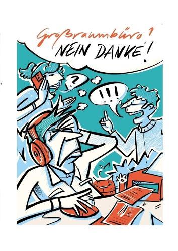 Großraumbüro? Nein danke!