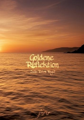 Goldene Reflektion