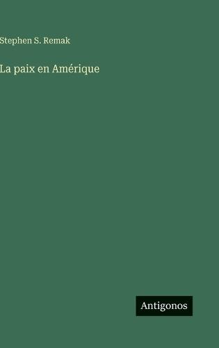 La paix en Amérique