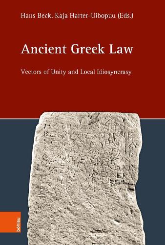 Ancient Greek Law: Vectors of Unity and Local Idiosyncrasy