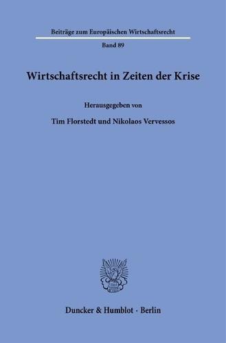 Wirtschaftsrecht in Zeiten Der Krise