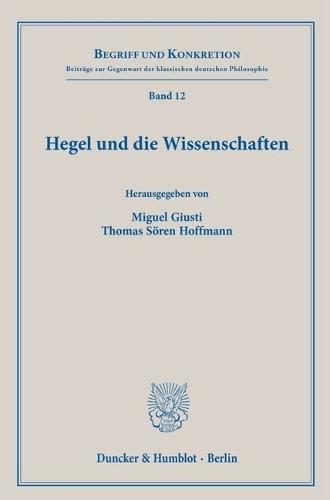 Hegel Und Die Wissenschaften