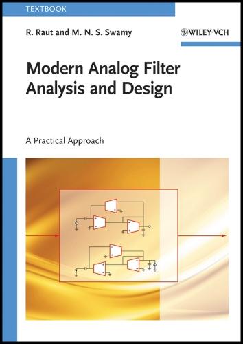 Modern Analog Filter Analysis and Design: A Practical Approach