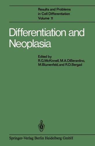 Differentiation and Neoplasia: Symposium : Papers