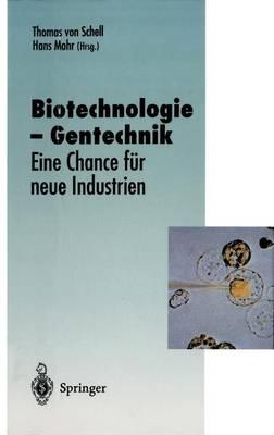 Biotechnologie Gentechnik: Eine Chance Fur Neue Industrien