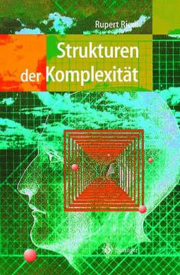 Strukturen der Komplexität: Eine Morphologie des Erkennens und Erklärens