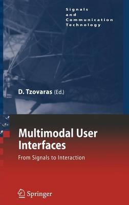 Multimodal User Interfaces: From Signals to Interaction