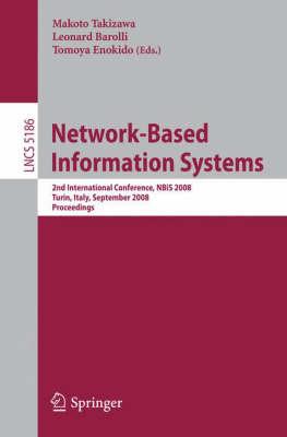 Network-Based Information Systems: 2nd Internatonal Conference, NBiS 2008, Turin, Italy, September 1-5, 2008, Proceedings